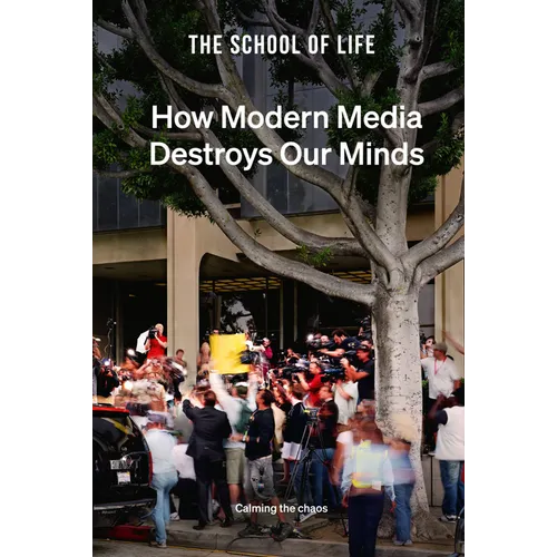 How Modern Media Destroys Our Minds: Calming the Chaos