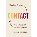 Contact: Timeless Stories and Strategies for Management
