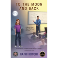 To the Moon and Back