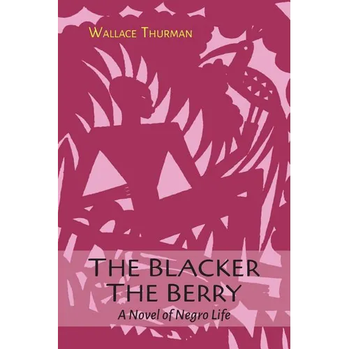 The Blacker the Berry