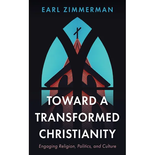 Toward a Transformed Christianity