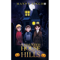 A Haunted House on the Hills