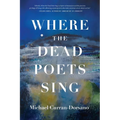Where the Dead Poets Sing