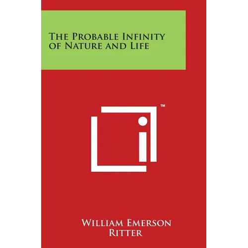 The Probable Infinity of Nature and Life