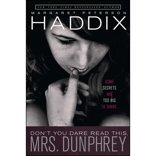 Don't You Dare Read This, Mrs. Dunphrey