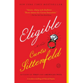 Eligible: A Modern Retelling of Pride and Prejudice