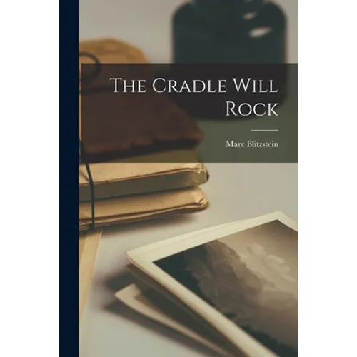 The Cradle Will Rock