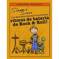 Slammin' Simón y su guía para dominar tus primeros ritmos de batería de Rock & Roll!