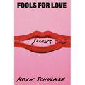 Fools for Love: Stories