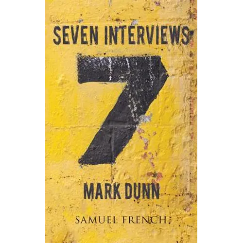 Seven Interviews