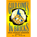 Gold Comes in Bricks