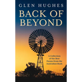 Back of Beyond: A Collection of the Best Poems from the Australian Bush