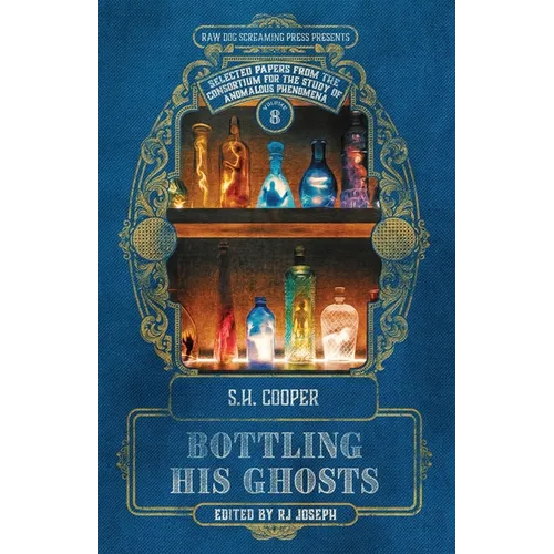 Bottling His Ghosts
