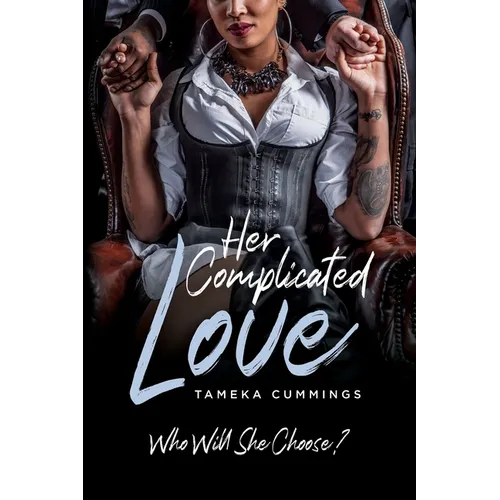 Her Complicated Love: Who Will She Choose?