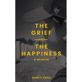 The Grief and The Happiness