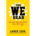 The WE Gear: How Good Teammates Shift from Me to We