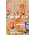 One Moment: Poems