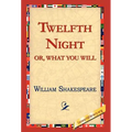 Twelfth Night; Or, What You Will