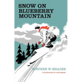Snow On Blueberry Mountain