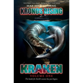 Kronos Rising: Kraken (Volume 1): The battle for Earth's oceans has just begun.