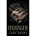 Unhinged: A Dark Mafia Stalker Romance