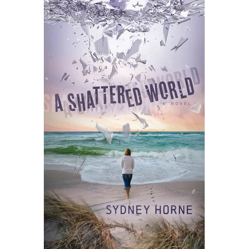 A Shattered World