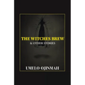 The Witches Brew and Other Stories
