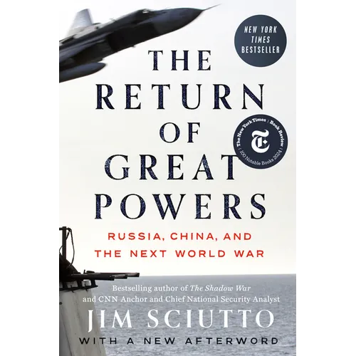 The Return of Great Powers: Russia, China, and the Next World War
