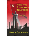 How the Steel Was Tempered: Part One (Mass Market Paperback)