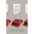 Plays for the Plague Year