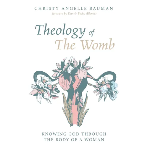 Theology of The Womb