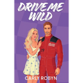 Drive Me Wild