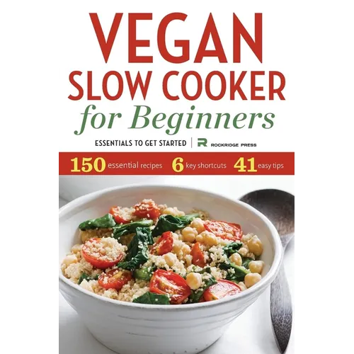 Vegan Slow Cooker for Beginners: Essentials to Get Started