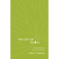 The Gift of Small: Embracing Your Church's Vocation
