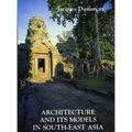 Architecture and Its Models in Southeast Asia