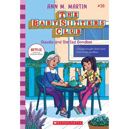 Claudia and the Sad Good-Bye (the Baby-Sitters Club #26): Volume 26
