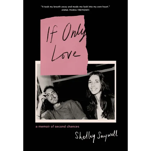 If Only Love: A Memoir of Second Chances