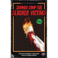 Summer Camp for Slasher Victims