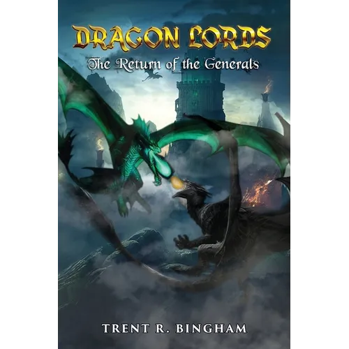 Dragon Lords: The Return of the Generals