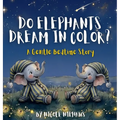 Do Elephants Dream In Color?