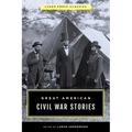 Great American Civil War Stories