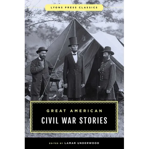 Great American Civil War Stories