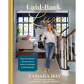Laid-Back Luxe: How to Create Aspirational and Attainable Living Spaces