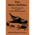 The Water Buffalo: New Prospects for an Underutilized Animal