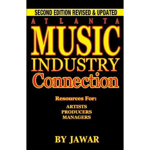Atlanta Music Industry Connection: Resources for Artists, Producers, Managers