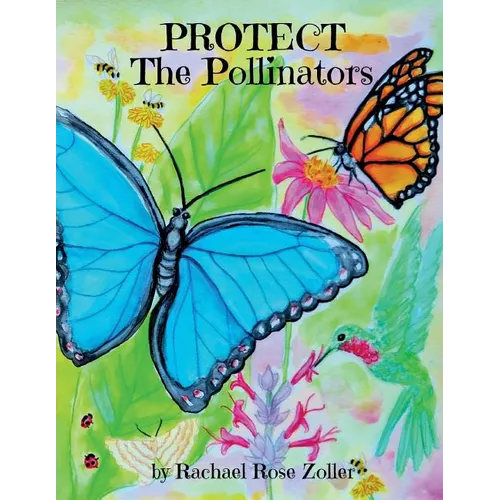 Protect The Pollinators