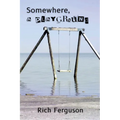 Somewhere, a Playground