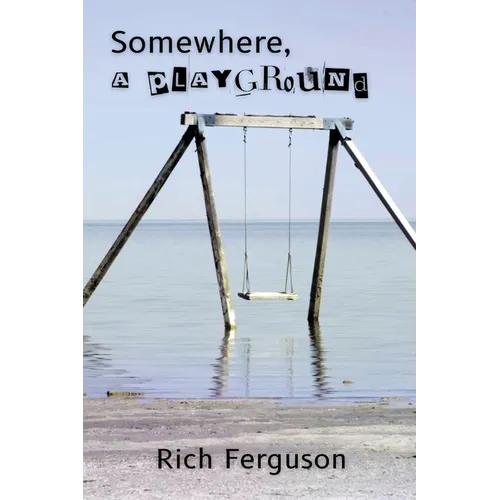 Somewhere, a Playground