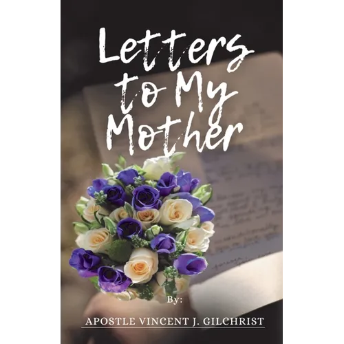Letters to My Mother
