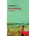Girl, Watching